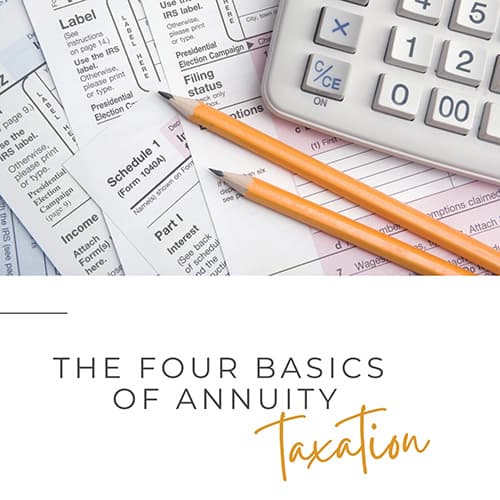 The Four Basics of Annuity Taxation